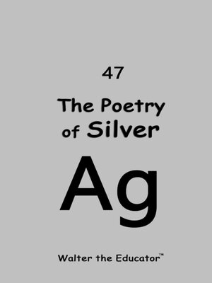 cover image of The Poetry of Silver